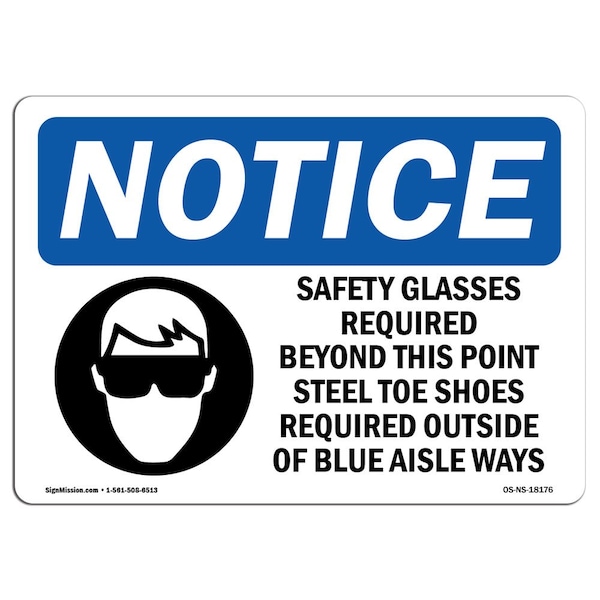 OSHA Sign, Safety Glasses Required Beyond With Symbol, 14in X 10in Aluminum, 14" W, 10" H, Landscape